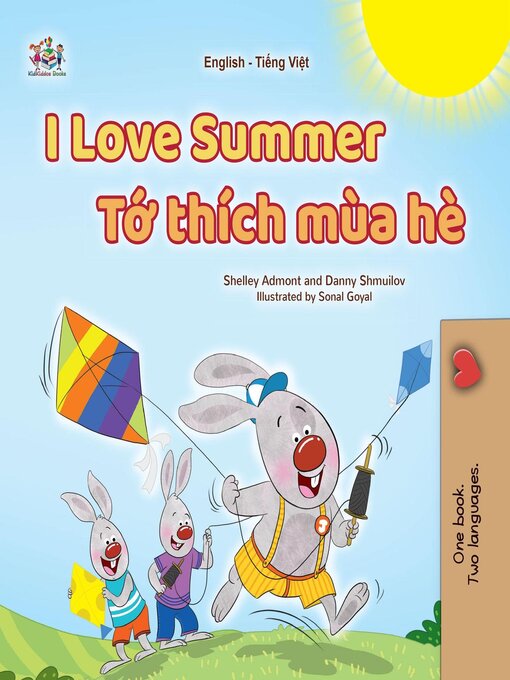 Title details for I Love Summer / Tớ thích mùa hè by Shelley Admont - Available